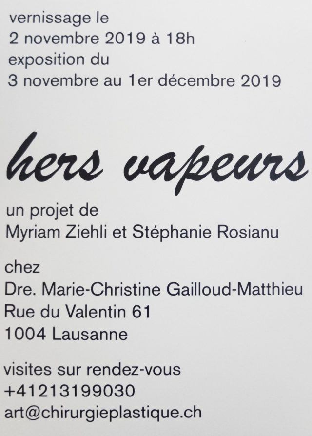 Myriam Ziehli et Stéphanie Rosianu, HERS VAPEURS