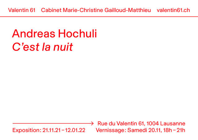 Andreas Hochuli, C’est la nuit